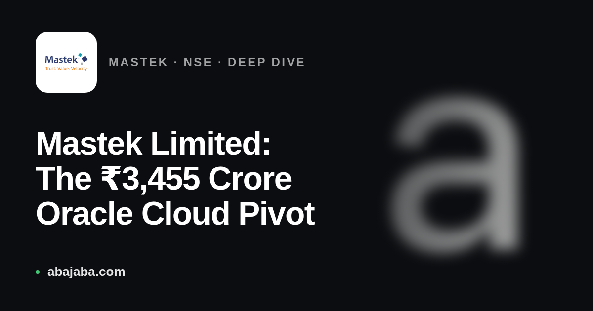 Mastek Limited: The ₹3,455 Crore Oracle Cloud Pivot